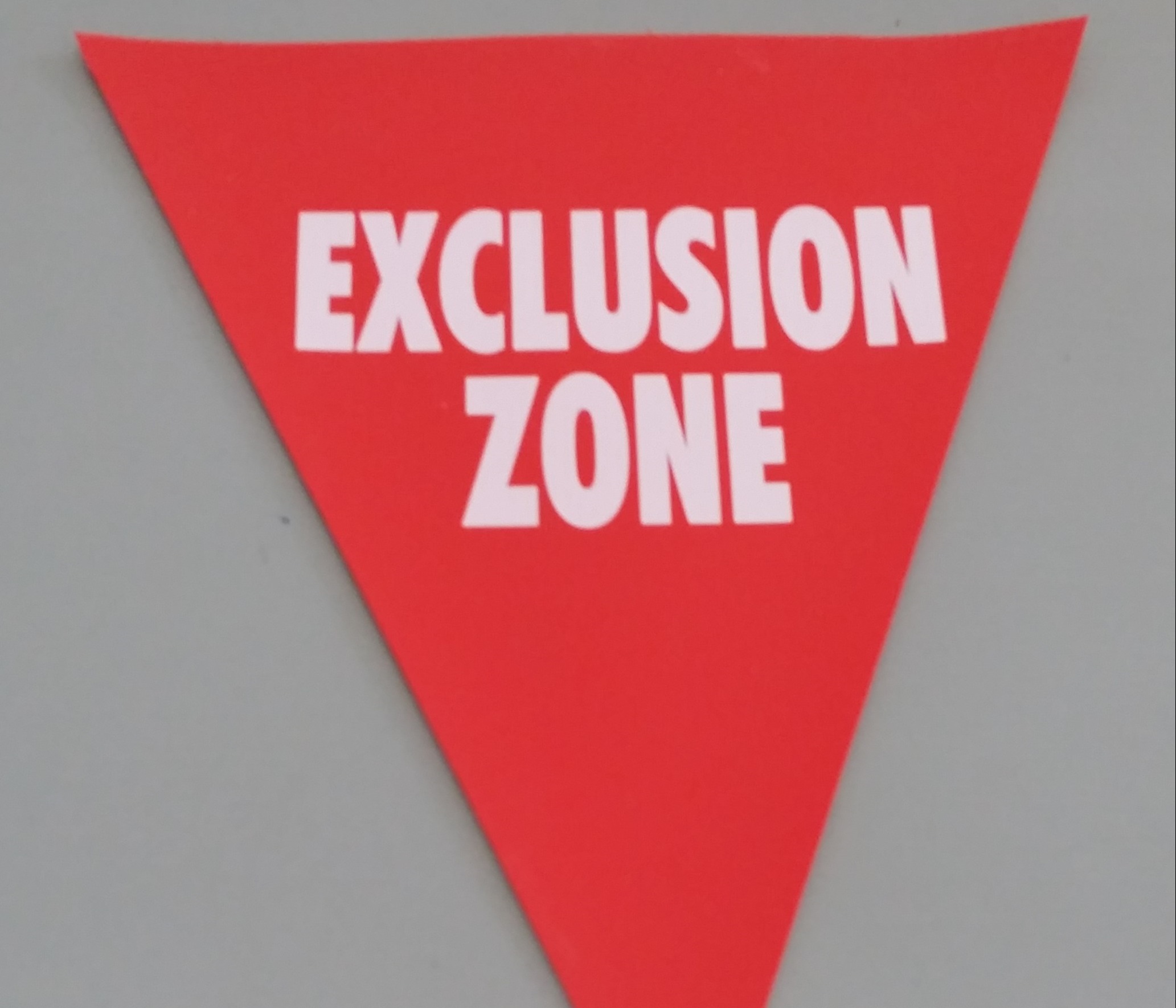 Exclusion Zone (red with white print)