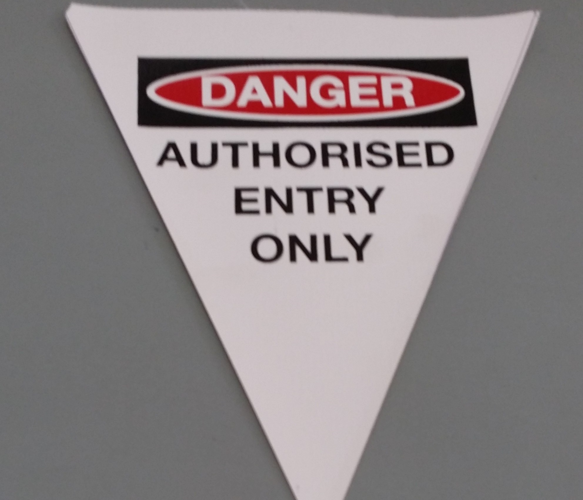 Danger Authorised Entry Only (white with 2 col print)